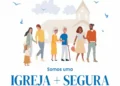 Projeto Igreja + Segura do grupo VITA soma seis novas adesões